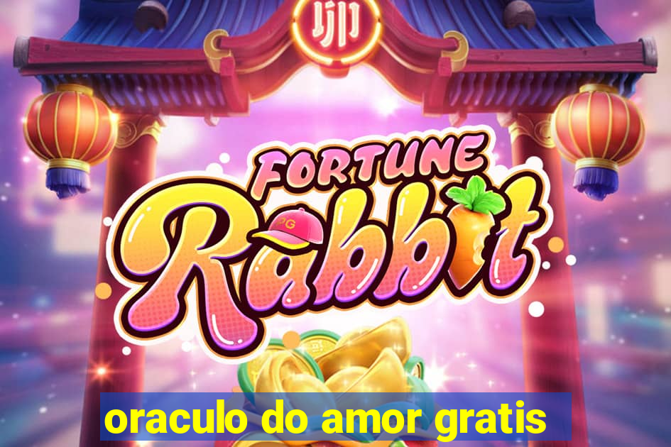 oraculo do amor gratis